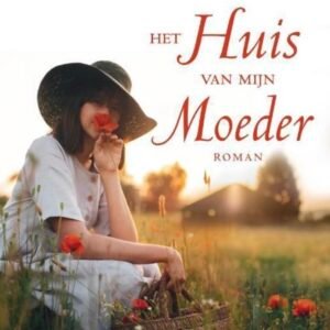 Het huis van mijn moeder - Lynn Austin