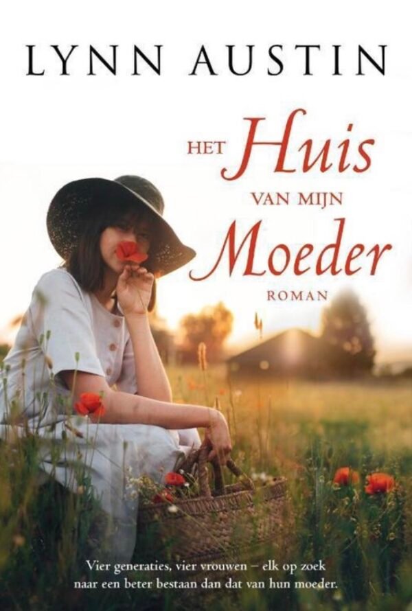 Het huis van mijn moeder - Lynn Austin